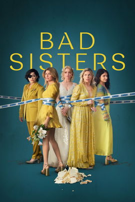 Bad Sisters poster image