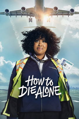 How to Die Alone poster image