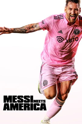 Messi Meets America poster image