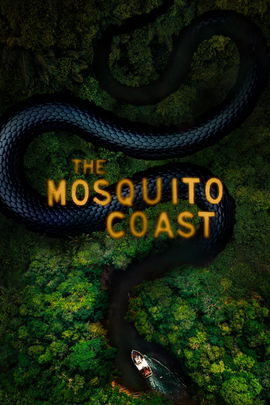 The Mosquito Coast poster image