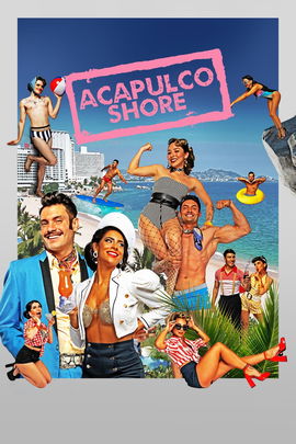 Acapulco Shore poster image