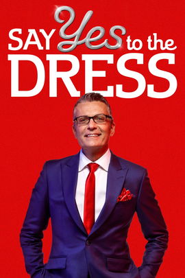 Say Yes to the Dress poster image