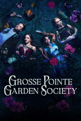 Grosse Pointe Garden Society poster image