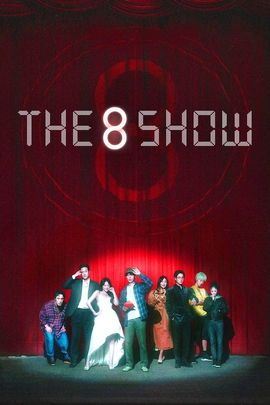 The 8 Show poster image