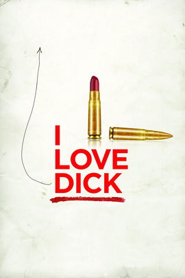 I Love Dick poster image