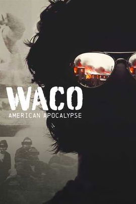 Waco: American Apocalypse poster image