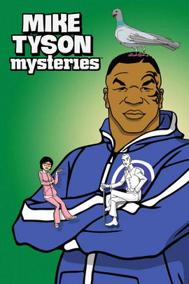 Mike Tyson Mysteries poster image