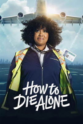 How to Die Alone poster image