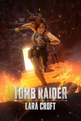 Tomb Raider: The Legend of Lara Croft poster image