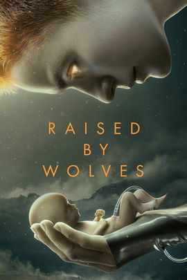 Raised by Wolves poster image