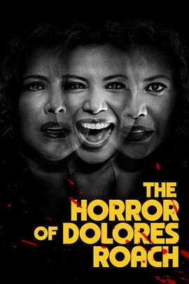 The Horror of Dolores Roach poster image