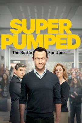 Super Pumped: The Battle for Uber poster image