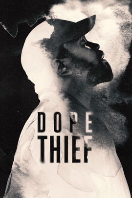 Dope Thief poster image