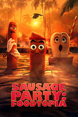 Sausage Party: Foodtopia poster image