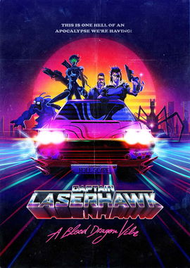 Captain Laserhawk: A Blood Dragon Remix poster image