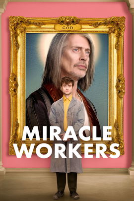 Miracle Workers poster image