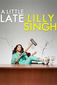 A Little Late with Lilly Singh image