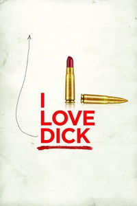 I Love Dick image