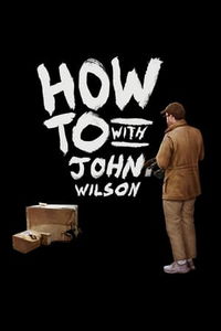 How To with John Wilson image