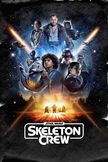 Star Wars: Skeleton Crew poster image