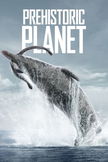 Prehistoric Planet poster image