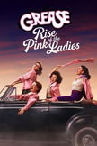 Grease: Rise of the Pink Ladies poster image