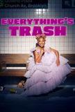 Everything's Trash poster image