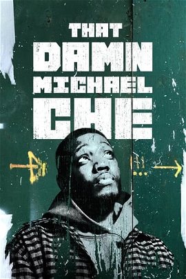 That Damn Michael Che poster image