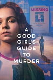 A Good Girl's Guide to Murder poster image