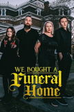 We Bought a Funeral Home poster image