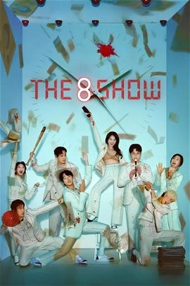 The 8 Show poster image