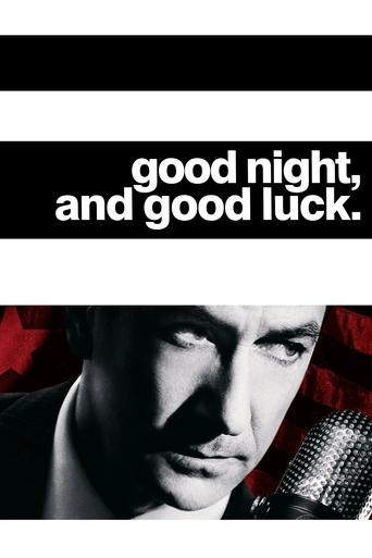 Good Night, and Good Luck. poster image