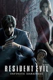 RESIDENT EVIL: Infinite Darkness poster image