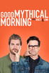 Good Mythical Morning poster