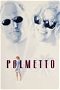 Palmetto poster