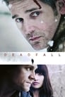 Deadfall poster