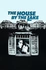 The House by the Lake poster