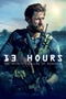 13 Hours: The Secret Soldiers of Benghazi poster