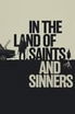 In the Land of Saints and Sinners poster