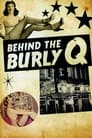 Behind the Burly Q poster