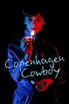 Copenhagen Cowboy poster