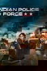 Indian Police Force poster