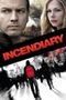 Incendiary poster