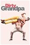 Dirty Grandpa poster