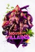 House of Villains poster