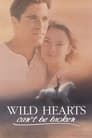 Wild Hearts Can't Be Broken poster