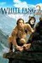 White Fang 2: Myth of the White Wolf poster