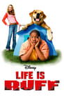 Life Is Ruff poster