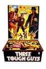 Three Tough Guys poster