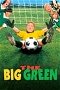 The Big Green poster